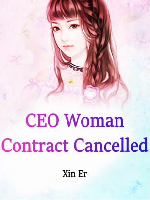 CEO: Woman, Contract Cancelled